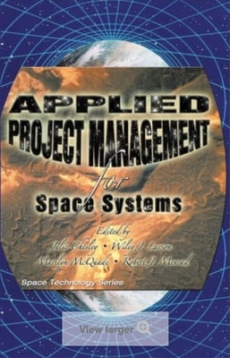 Applied Project Management for Space Systems 1