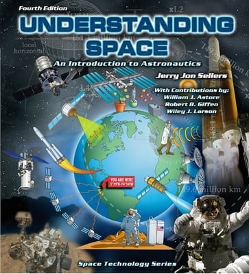 US-E04-1 Understanding Space, An Introduction to Astronautics, 4th ed.